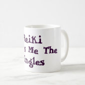 Reiki geeft me Tingles Koffiemok (Voorkant rechts)