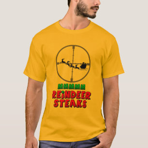 Reindeer Steaks T-shirt