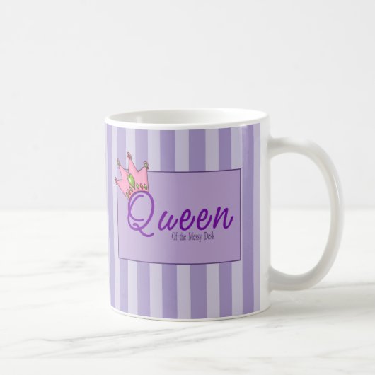 Reine de la Mug de bureau Messy (Droite)
