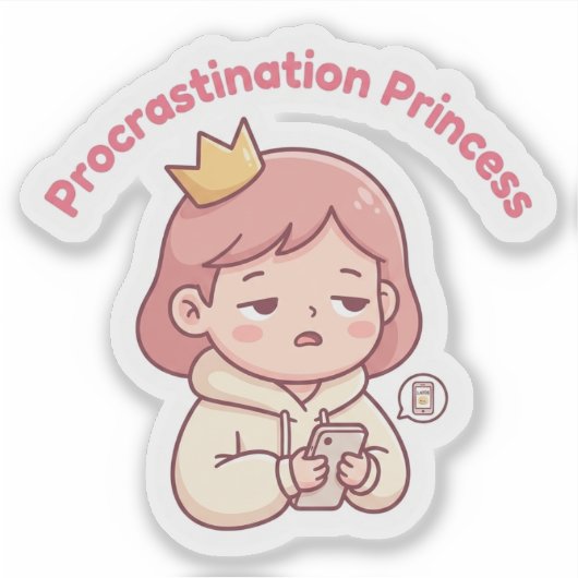 Reine de la Procrastination Autocollant Mignon (Devant)