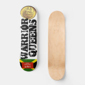 REINES GUERRIÈRES Skateboard (Recto)
