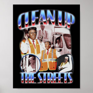 Reinig de Straten Trump 2024 Verkiezing Trump Gar Poster