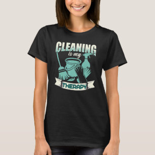 Reiniging is mijn therapieschok. t-shirt