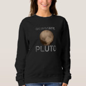 Reinstate Pluto Never Forget Planet Pluto Trui (Voorkant)