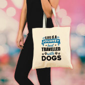Reis met Dog Quote Canvas tas