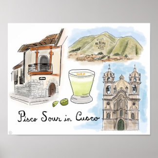 Reisposter: Pisco Sour in Cusco, Peru Poster