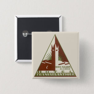 Reisreclame, Trans Atlantique Hotel, Algerije Vierkante Button 5,1 Cm