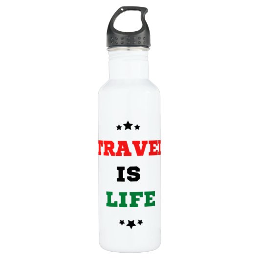 Reizen is een Life Water Bottle Waterfles (Voorkant)