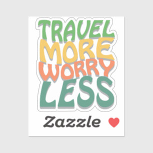 Reizen voor meer zorgen sticker