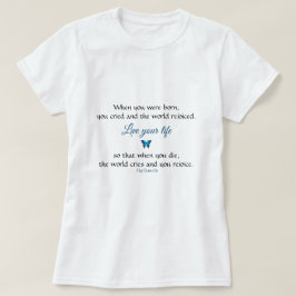 Rejoice Life, inspirerend Native American Quote T-shirt