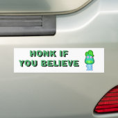 Reken als u gelooft dat Space Alien Bumpersticker (Op auto)