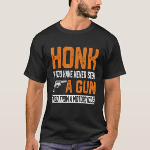Reken maar als je nog nooit een Pistool hebt gezie T-shirt