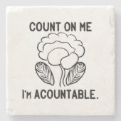 Reken op mij, ik ben verantwoordelijk stenen onderzetter (Voorkant)