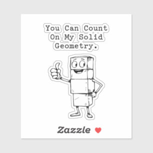 Reken op mijn betrouwbare ruimtemeetkunde wiskunde sticker