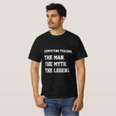 rekenleraar het Man de mythe de legende T-shirt (Voorkant volledig)