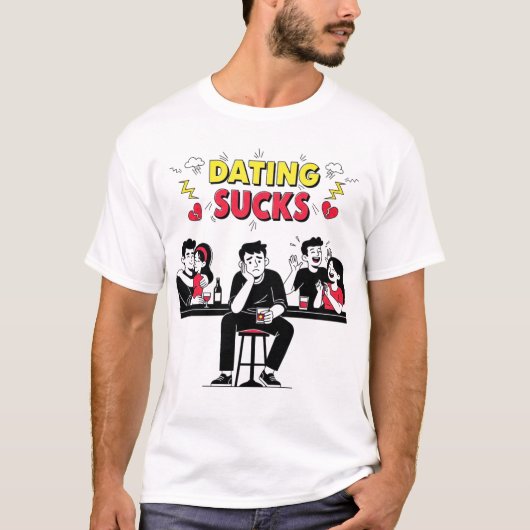 Relatable "Dating Sucks" Comic Book Style T-shirt (Voorkant)
