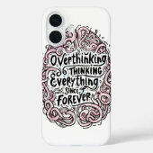 Relatable "Overthinking Everything" Quote Case-Mate iPhone Case (Achterkant)