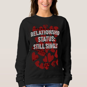 Relatie nog één Valentijnsdag Humor 1 Trui