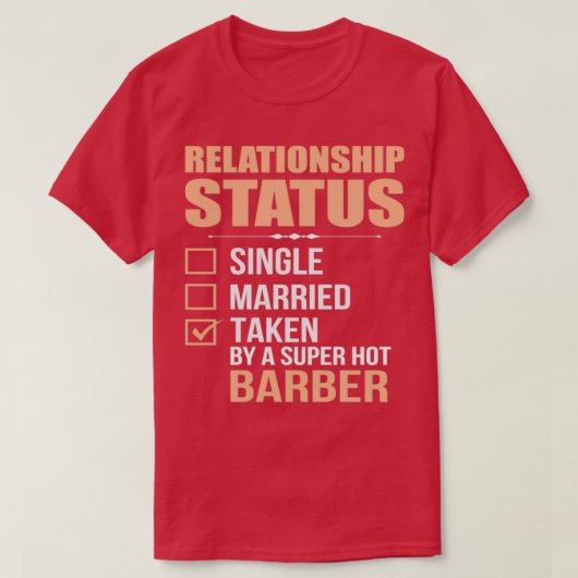 Relatie Status Barber-offerte T-shirt (Design voorkant)