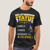 Relatie Status Enkele gevangen gehuwde Filipino T-shirt (Voorkant)