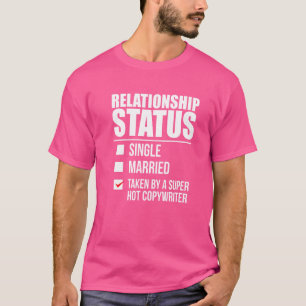 Relatie status genomen door Hot Copywriter Valent T-shirt