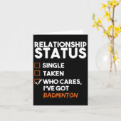 Relatie Status Ive Got Badminton Funny Sarcas Kaart (Gele Bloem)