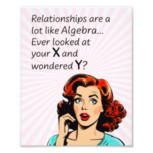 Relaties zijn als Algebra Funny Quip Foto Afdruk
