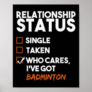 Relatiestatus Ik heb badminton Grappige sarcasme Poster