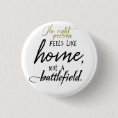 Relationship Home vs. Battlefield Ronde Button 3,2 Cm (Voorkant)