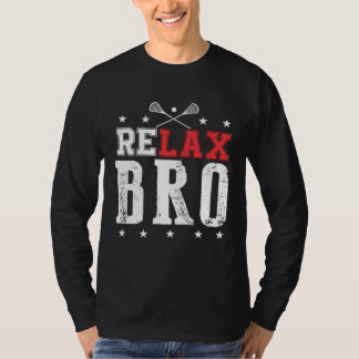 RELAX BRO LAX Lacrosse voor mannen vrouwen kindere T-shirt