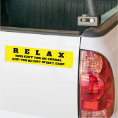 RELAX BUMPERSTICKER (Op Truck)