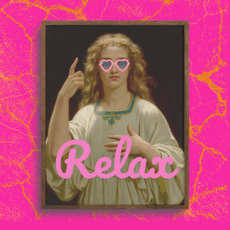 RELAX Gewijzigd Art Poster