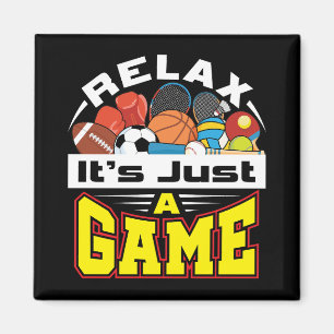 Relax Het is gewoon een Game PE Teacher Gym Coach Magneet