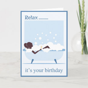 Relax, het is je verjaardag feestdagen kaart