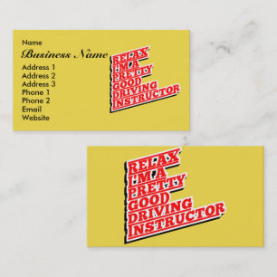 Relax Ik ben een  goede rij-instructeur Visitekaartje