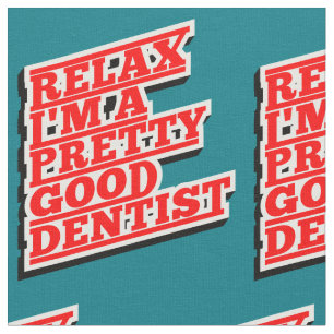 Relax Ik ben een goede tandarts Stof