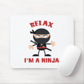 Relax, ik ben een Ninja Muismat (Met muis)
