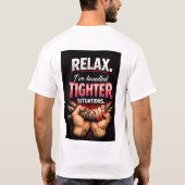 Relax Iv'e handeled tighter situations T-shirt (Achterkant)
