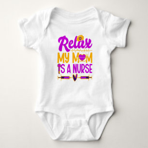 Relax, ma maman est une infirmière Body bébé – Jol