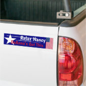 Relax Nancy Denna heeft dit. Bumpersticker (Op Truck)