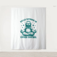 Relax Niets is onder controle Luiaard Yoga