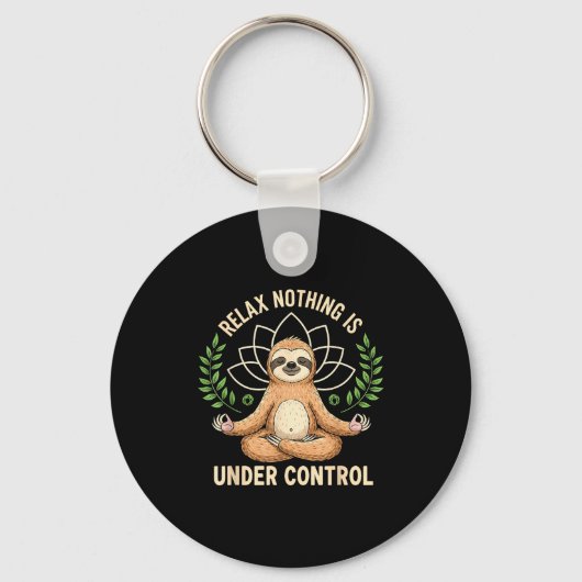 Relax Nothing Is Under Control Funny Quote Sloth Y Sleutelhanger (Voorkant)