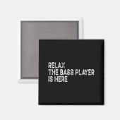 Relax The B Player Is Here Retro Guitar Musician F Magneet (Voorkant / Achterkant)