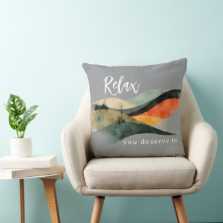 "Relax, You Deserve To" Rolling Hills Throw Pillow Kussen