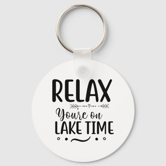 Relax You're on Lake Time Sleutelhanger (Voorkant)