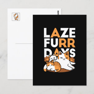 Relaxing Cat Art - 'Laze Furr Days' voor kattenlie Briefkaart