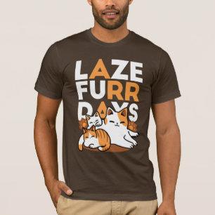 Relaxing Cat Art - 'Laze Furr Days' voor kattenlie T-shirt