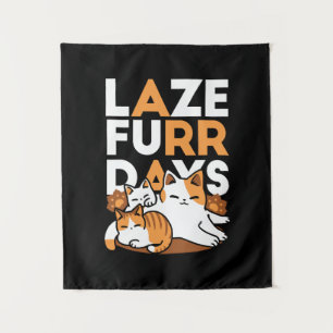 Relaxing Cat Art - 'Laze Furr Days' voor kattenlie Wandkleed