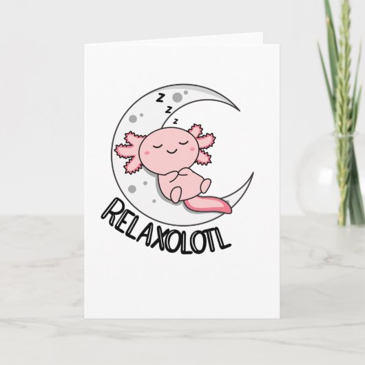 Relaxolotl Axolotl Lovers, Cute Animals Relax Kaart (Voorkant)