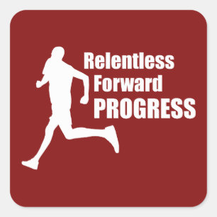 Relentless Forward Progress Running Vierkante Sticker